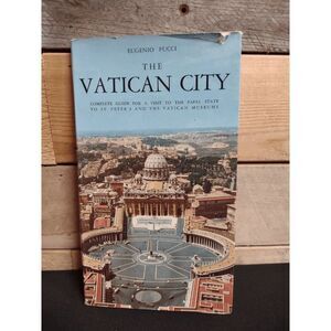 The Vatican City: Complete Guide for a Visit Eugenio Pucci 1964 Includes Map